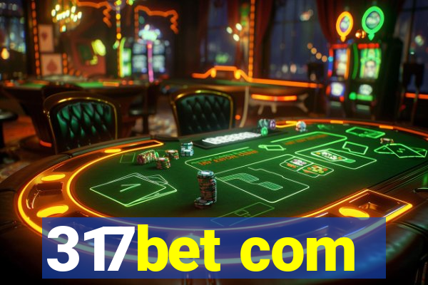 317bet com